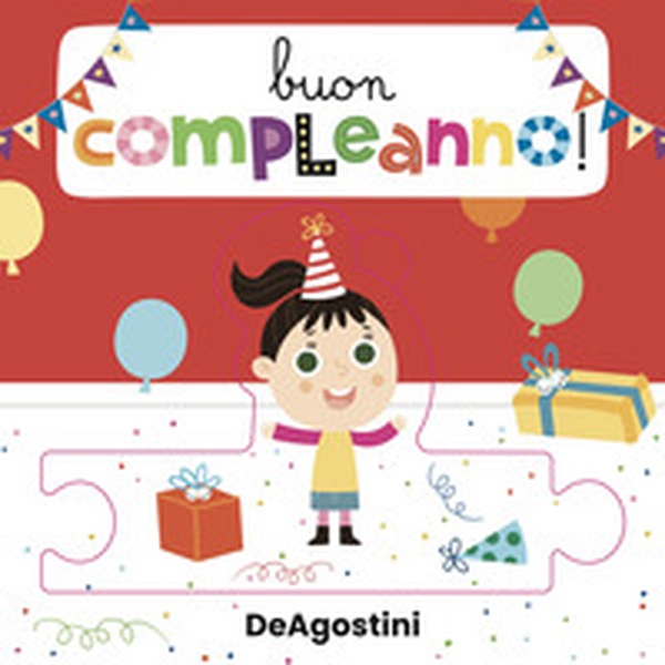 Buon compleanno. Libro puzzle - Librerie.coop Buon compleanno. Libro puzzle - Librerie.coop