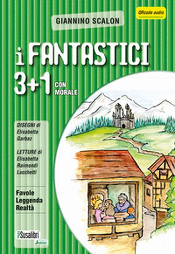 I fantastici 3+1 con morale - Librerie.coop I fantastici 3+1 con morale - Librerie.coop