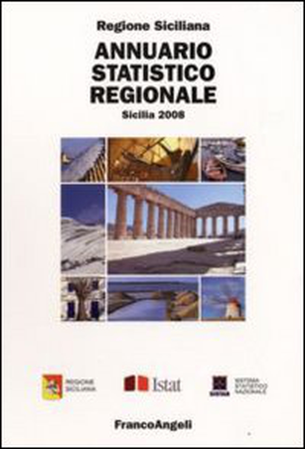 Annuario statistico regionale. Sicilia 2008 - Librerie.coop Annuario statistico regionale. Sicilia 2008 - Librerie.coop