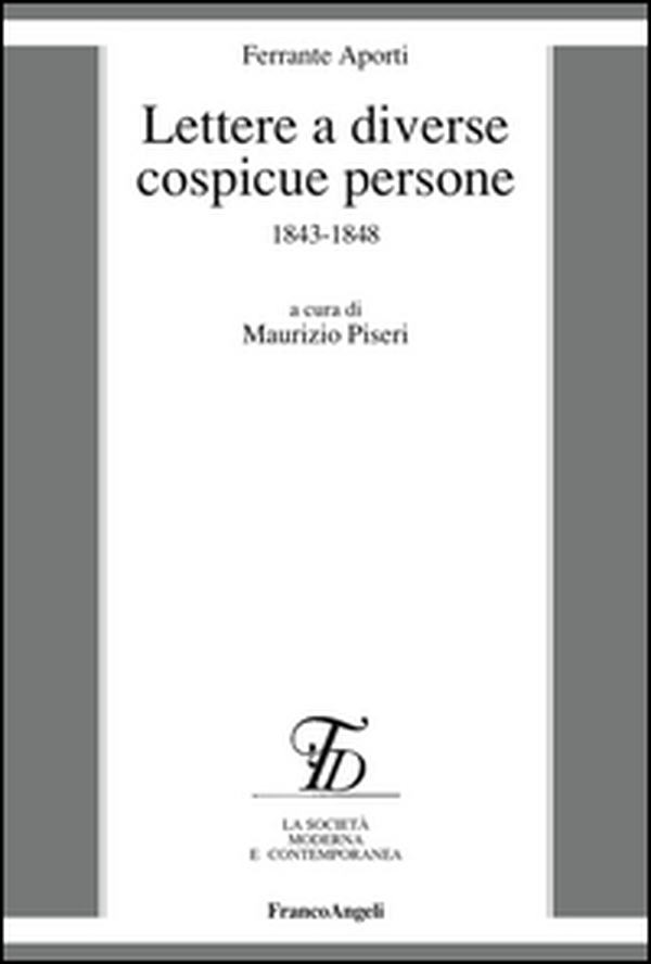 Lettere a diverse cospicue persone 1843-1848 - Librerie.coop Lettere a diverse cospicue persone 1843-1848 - Librerie.coop