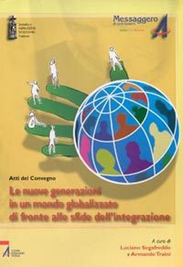 Le nuove generazioni in un mondo globalizzato di fronte alle sfide dell'integrazione - Librerie.coop Le nuove generazioni in un mondo globalizzato di fronte alle sfide dell'integrazione - Librerie.coop