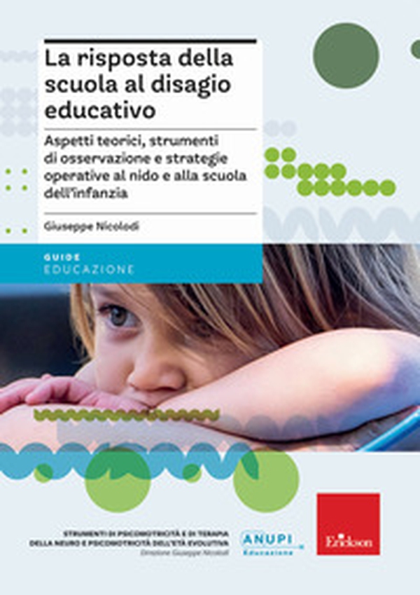 La risposta della scuola al disagio educativo. Aspetti teorici, strumenti di osservazione e strategie operative al nido e alla scuola dell'infanzia - Librerie.coop La risposta della scuola al disagio educativo. Aspetti teorici, strumenti di osservazione e strategie operative al nido e alla scuola dell'infanzia - Librerie.coop