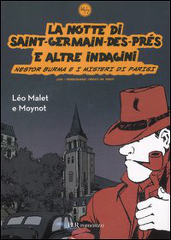 La notte di Saint-Germain-des-Prés e altre indagini. Nestor Burma e i misteri di Parigi - Librerie.coop La notte di Saint-Germain-des-Prés e altre indagini. Nestor Burma e i misteri di Parigi - Librerie.coop