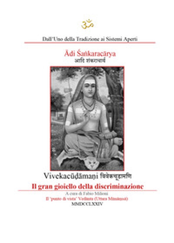 Adi Sankaracarya. Vivekacudamani. Il gran gioiello della discriminazione. Ediz. italiana e sanscrita - Librerie.coop Adi Sankaracarya. Vivekacudamani. Il gran gioiello della discriminazione. Ediz. italiana e sanscrita - Librerie.coop