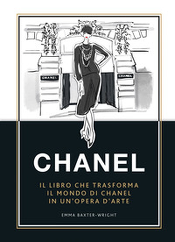 Chanel. Il libro che trasforma il mondo di Chanel in un'opera d'arte - Librerie.coop Chanel. Il libro che trasforma il mondo di Chanel in un'opera d'arte - Librerie.coop