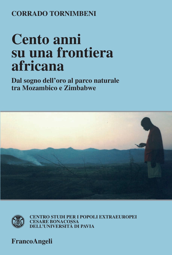 Cento anni su una frontiera africana - Librerie.coop Cento anni su una frontiera africana - Librerie.coop
