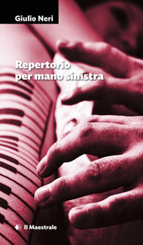 Repertorio per mano sinistra - Librerie.coop Repertorio per mano sinistra - Librerie.coop
