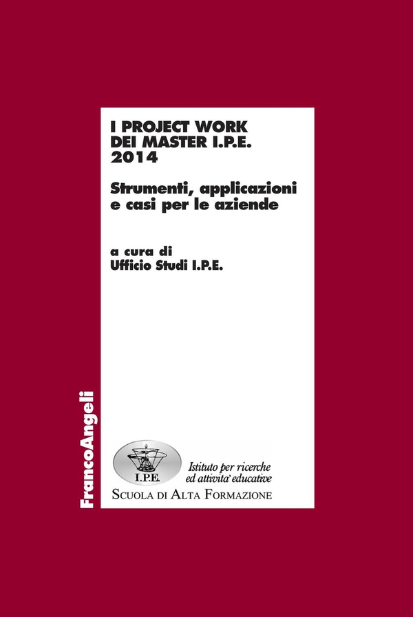 I project work dei master IPE 2014. Strumenti, applicazioni e casi per le aziende - Librerie.coop I project work dei master IPE 2014. Strumenti, applicazioni e casi per le aziende - Librerie.coop