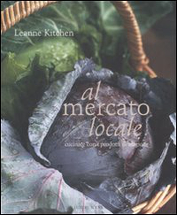 Al mercato locale. Cucinare con i prodotti di stagione - Librerie.coop Al mercato locale. Cucinare con i prodotti di stagione - Librerie.coop
