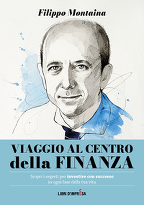 Viaggio al centro della finanza - Librerie.coop Viaggio al centro della finanza - Librerie.coop