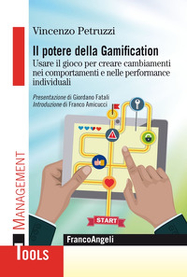 Il potere della gamification. Usare il gioco per creare cambiamenti nei comportamenti e nelle performance individuali - Librerie.coop Il potere della gamification. Usare il gioco per creare cambiamenti nei comportamenti e nelle performance individuali - Librerie.coop