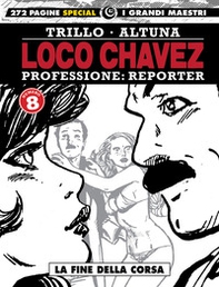 Loco Chavez. Professione: reporter - Librerie.coop