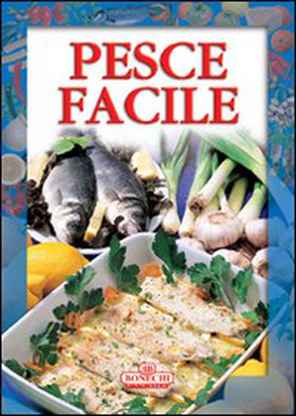 Pesce facile - Librerie.coop Pesce facile - Librerie.coop