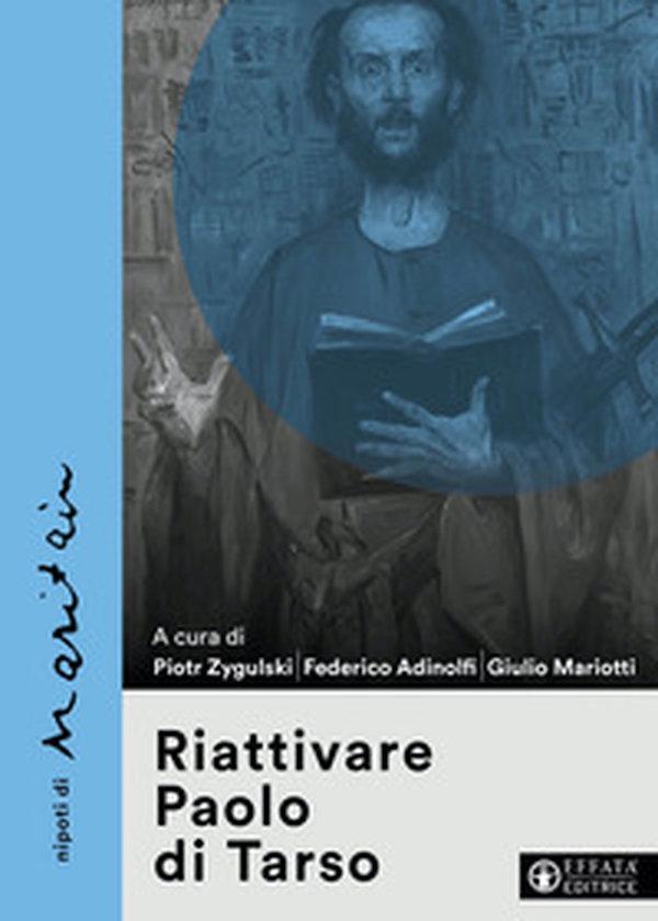 Riattivare Paolo di Tarso - Librerie.coop Riattivare Paolo di Tarso - Librerie.coop