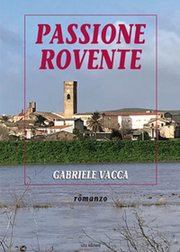 Passione rovente - Librerie.coop Passione rovente - Librerie.coop
