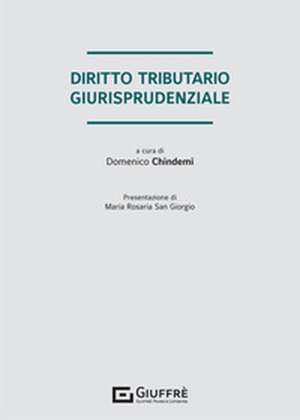 Diritto tributario giurisprudenziale - Librerie.coop Diritto tributario giurisprudenziale - Librerie.coop