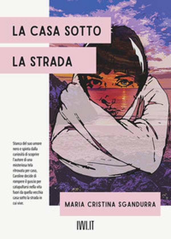 La casa sotto la strada - Librerie.coop La casa sotto la strada - Librerie.coop