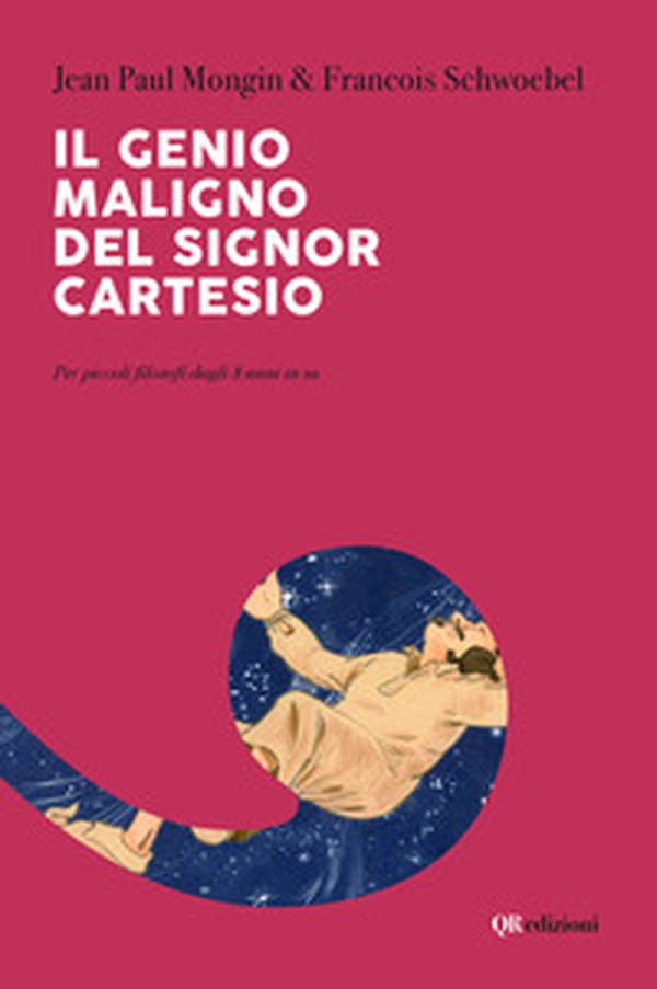 Il genio maligno del signor Cartesio - Librerie.coop Il genio maligno del signor Cartesio - Librerie.coop