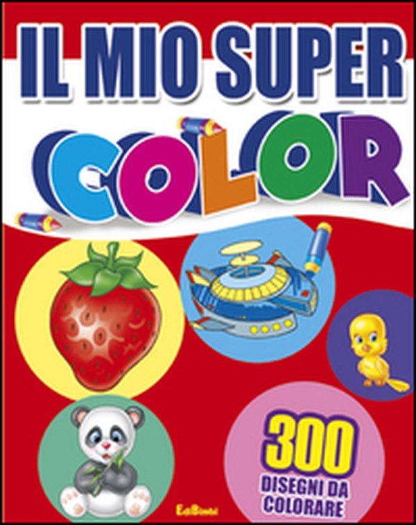 Il mio supercolor - Librerie.coop Il mio supercolor - Librerie.coop