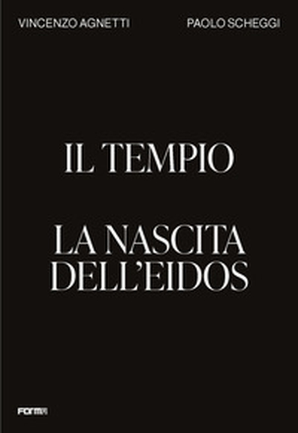Il tempio. La nascita dell'Eidos - Librerie.coop Il tempio. La nascita dell'Eidos - Librerie.coop