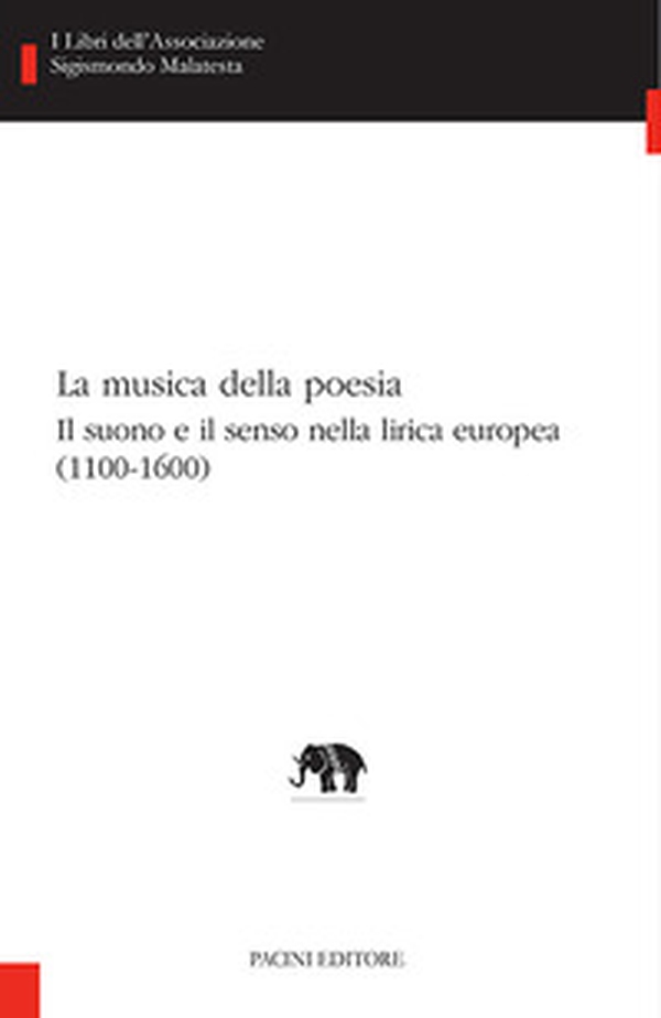 La musica della poesia. Il suono e il senso nella lirica europea (1100-1600) - Librerie.coop La musica della poesia. Il suono e il senso nella lirica europea (1100-1600) - Librerie.coop
