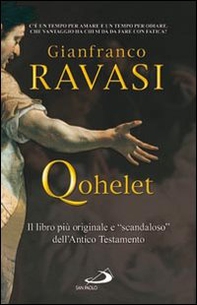 Qohelet. Il libro più originale e «scandaloso» dell'Antico Testamento - Librerie.coop