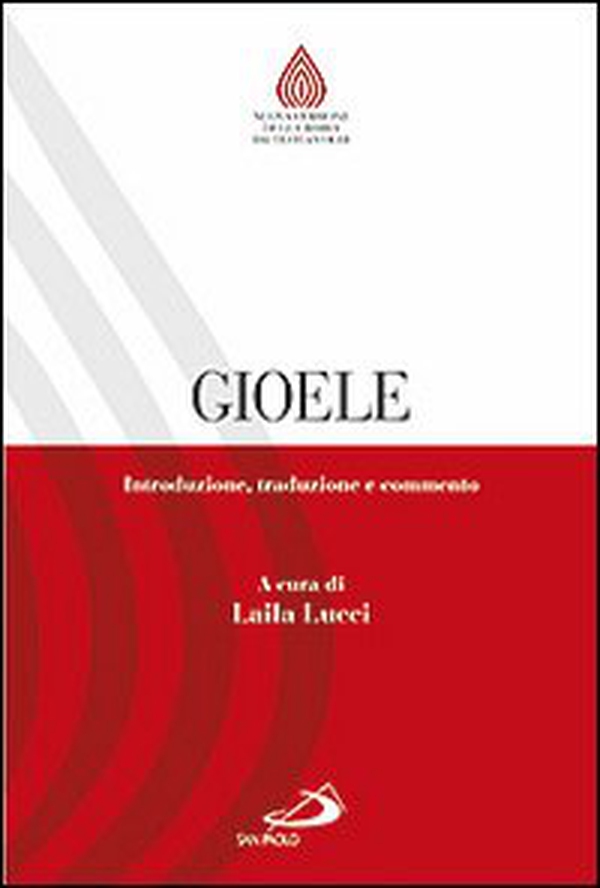 Gioele. Introduzione, traduzione e commento - Librerie.coop Gioele. Introduzione, traduzione e commento - Librerie.coop