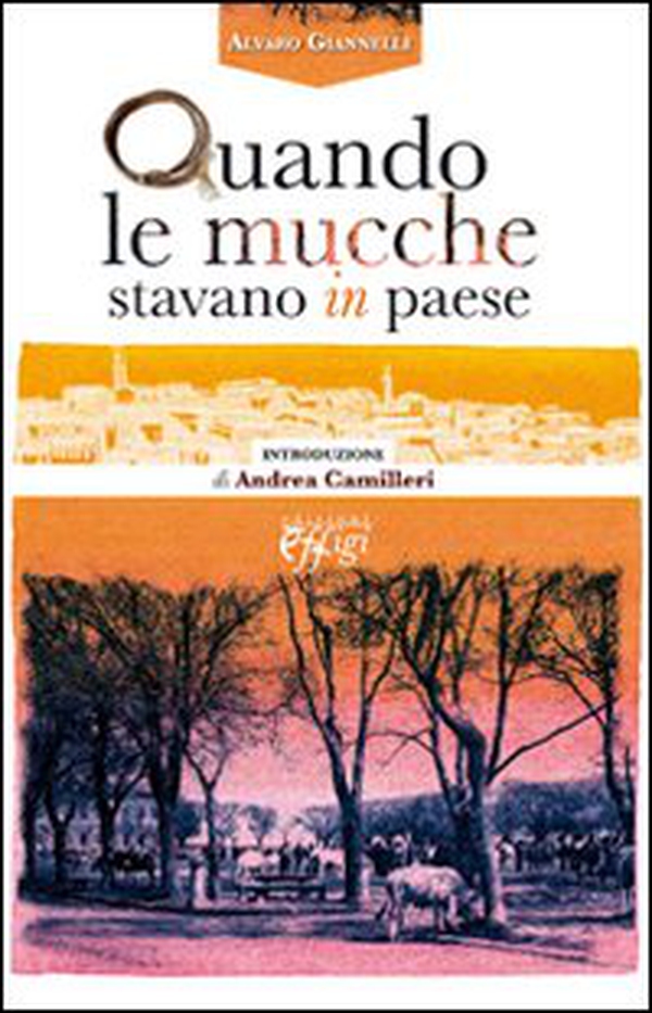 Quando le mucche stavano in paese - Librerie.coop Quando le mucche stavano in paese - Librerie.coop