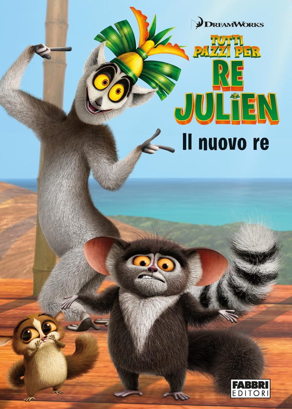 Tutti pazzi per re Julien. Il nuovo re - Librerie.coop Tutti pazzi per re Julien. Il nuovo re - Librerie.coop
