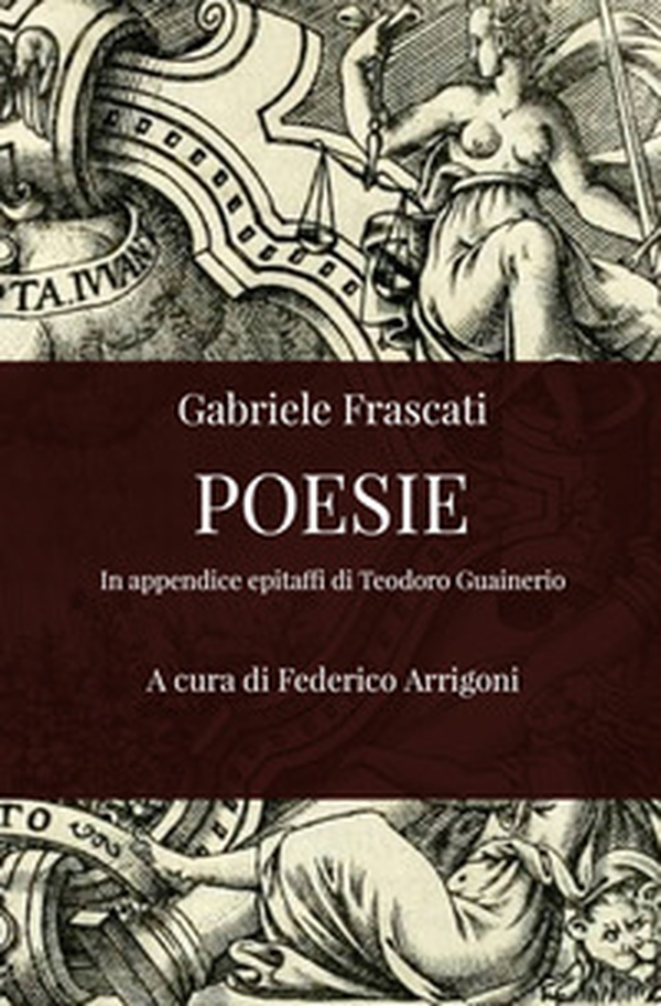 Poesie. In appendice due epitaffi di Teodoro Guainerio - Librerie.coop Poesie. In appendice due epitaffi di Teodoro Guainerio - Librerie.coop