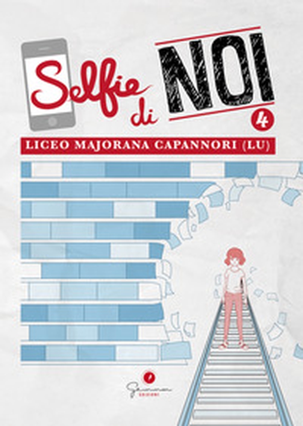 Selfie di noi - Vol. 4 - Librerie.coop Selfie di noi - Vol. 4 - Librerie.coop