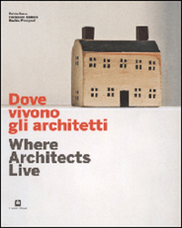 Dove vivoni gli architetti-Where architects live - Librerie.coop Dove vivoni gli architetti-Where architects live - Librerie.coop