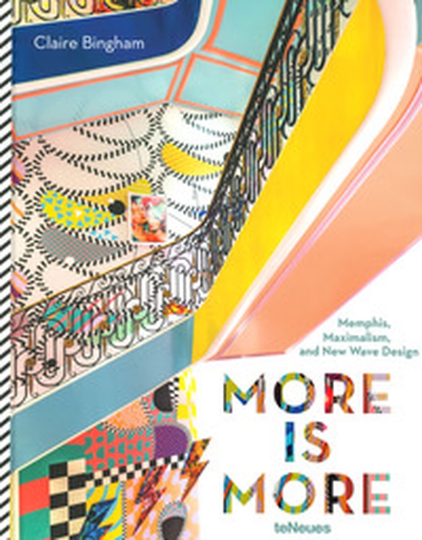 More is more: Memphis, maximalism and new wave design - Librerie.coop More is more: Memphis, maximalism and new wave design - Librerie.coop