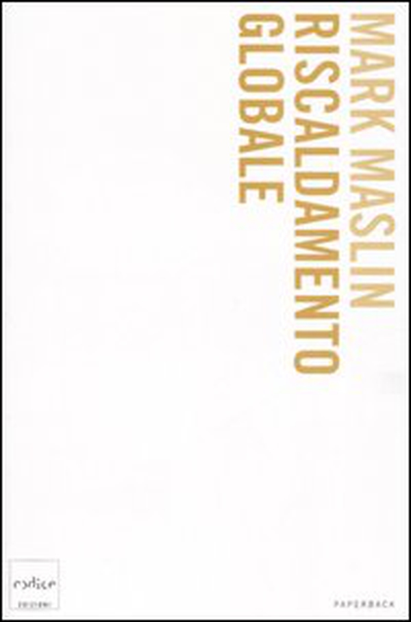 Riscaldamento globale - Librerie.coop Riscaldamento globale - Librerie.coop