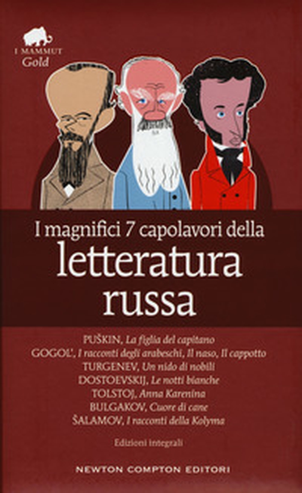 I magnifici 7 capolavori della letteratura russa: La figlia del capitano-I racconti degli arabeschi-Il naso-Il cappotto-Un nido di nobili-Le notti bianche-Anna Karenina-Cuore di cane-I racconti della Kolyma - Librerie.coop I magnifici 7 capolavori della letteratura russa: La figlia del capitano-I racconti degli arabeschi-Il naso-Il cappotto-Un nido di nobili-Le notti bianche-Anna Karenina-Cuore di cane-I racconti della Kolyma - Librerie.coop