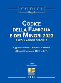 Codice della Famiglia e dei Minori 2023 e legislazione speciale - Librerie.coop