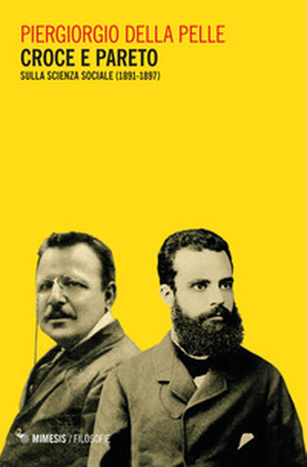 Croce e Pareto. Sulla scienza sociale (1891-1897) - Librerie.coop Croce e Pareto. Sulla scienza sociale (1891-1897) - Librerie.coop