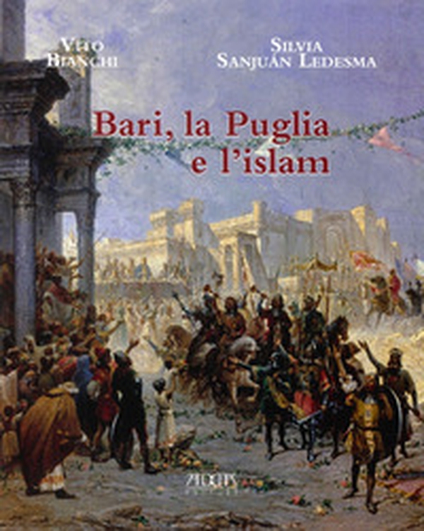 Bari, la Puglia e l'Islam - Librerie.coop Bari, la Puglia e l'Islam - Librerie.coop