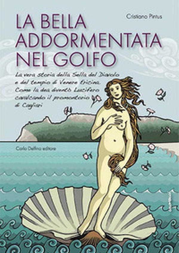 La bella addormentata nel golfo - Librerie.coop La bella addormentata nel golfo - Librerie.coop