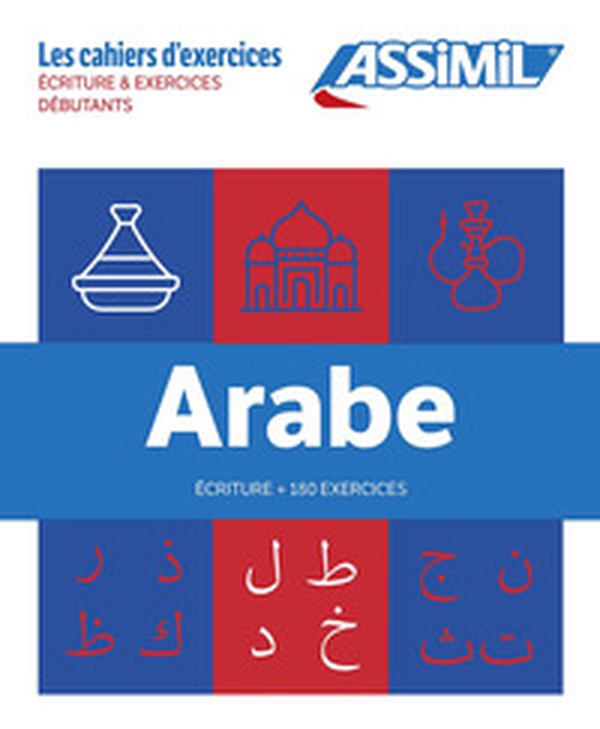 Arabe. Coffret Cahiers Écriture & 180 Exercices (débutants). - Librerie.coop Arabe. Coffret Cahiers Écriture & 180 Exercices (débutants). - Librerie.coop