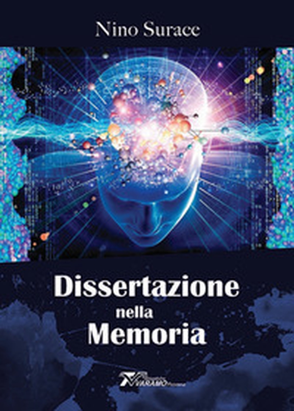 Dissertazioni nella memoria - Librerie.coop Dissertazioni nella memoria - Librerie.coop