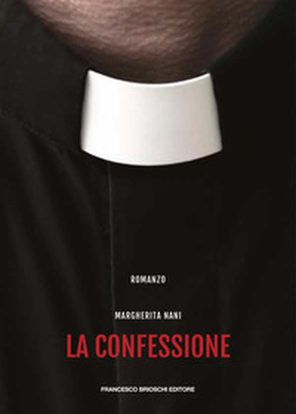 La confessione - Librerie.coop La confessione - Librerie.coop