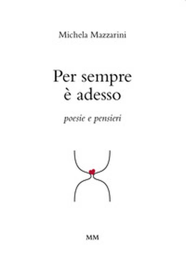 Per sempre è adesso - Librerie.coop Per sempre è adesso - Librerie.coop