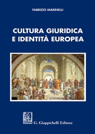 Cultura giuridica e identità europea - Librerie.coop