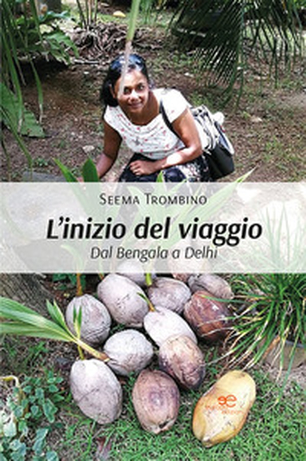 L'inizio del viaggio dal Bengala a Delhi - Librerie.coop L'inizio del viaggio dal Bengala a Delhi - Librerie.coop