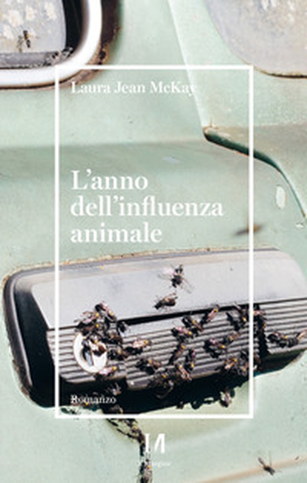 L'anno dell'influenza animale - Librerie.coop L'anno dell'influenza animale - Librerie.coop