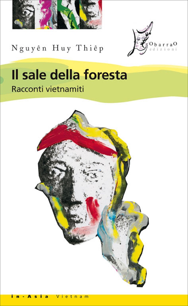 Il sale della foresta. Racconti vietnamiti - Librerie.coop Il sale della foresta. Racconti vietnamiti - Librerie.coop