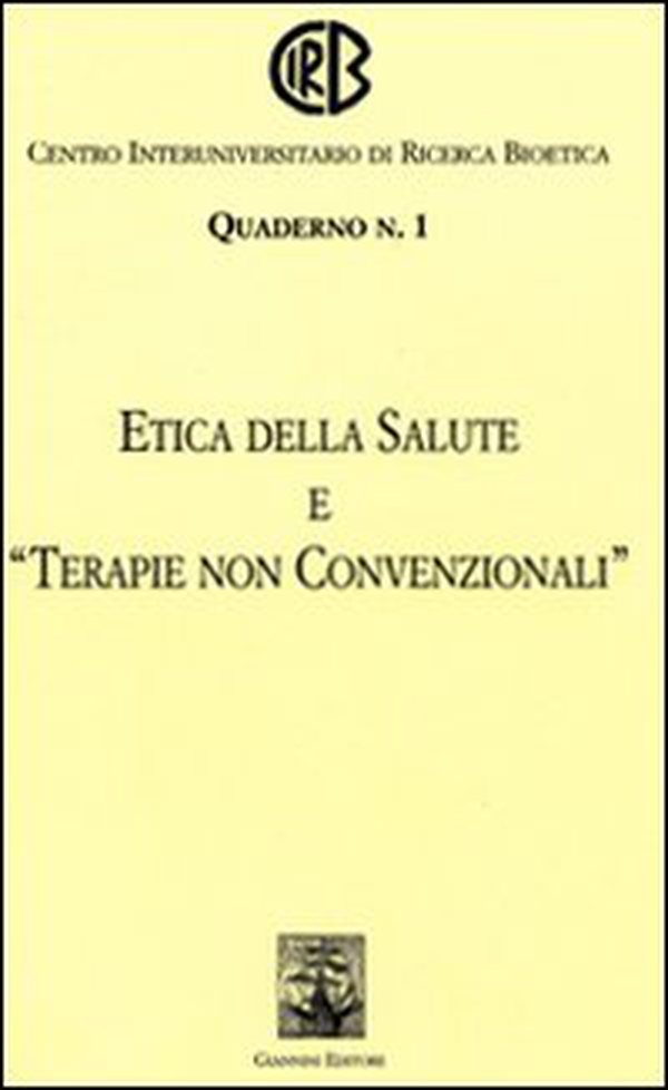 Etica della salute e «terapie non convenzionali» - Librerie.coop Etica della salute e «terapie non convenzionali» - Librerie.coop