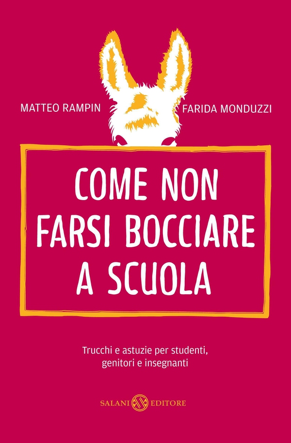 Come non farsi bocciare a scuola - Librerie.coop Come non farsi bocciare a scuola - Librerie.coop