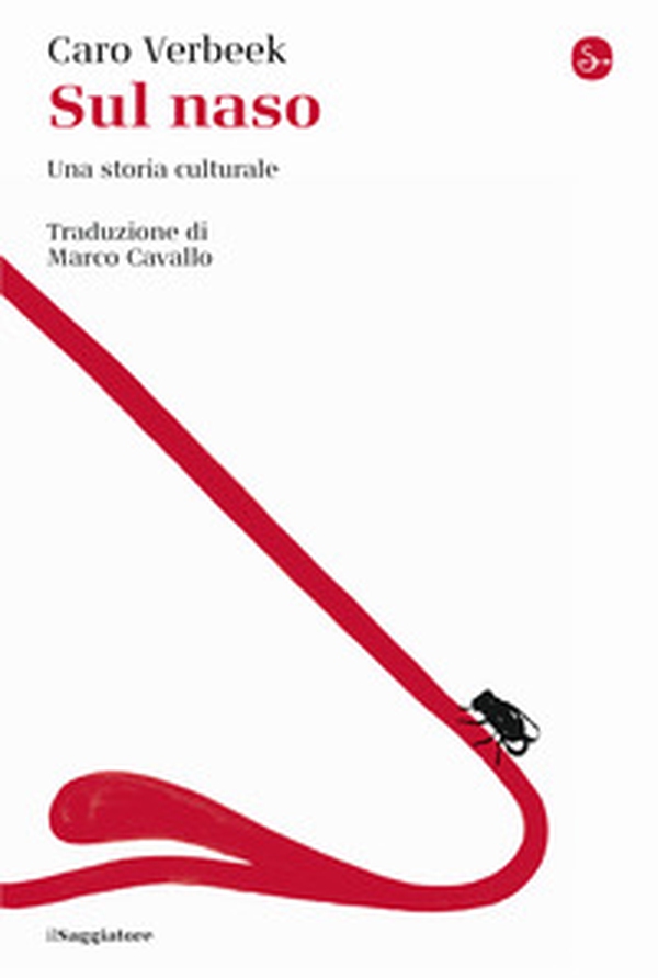 Sul naso. Una storia culturale - Librerie.coop Sul naso. Una storia culturale - Librerie.coop